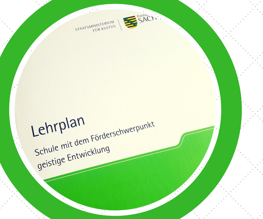 Neuer Lehrplan an Schulen mit dem Förderschwerpunkt geistige Entwicklung